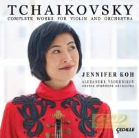 Tchaikovsky: Complete Works for Violin and Orchestra